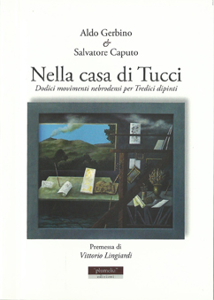 Aldo Gerbino e Salvatore Caputo_Nella casa di Tucci_Plumelia edizioni_2017